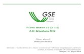 Il Conto Termico 2.0 (CT 2.0) - ANCI Emilia-Romagna · Seminario – "Conto Termico 2.0 – Nuove opportunità per l’efficienza energetica per il patrimonio pubblico, le imprese,