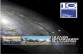 10 AÑOS EL UNIVERSO - guao.org años explorand… · universo y de la vida. El 5 de Septiembre de 1996, nuestro país suscribió con uno de los principales centros en este campo,