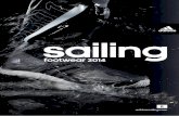 TET sailing footwear flyer 2014 - Service NSM · 2014-03-21 · rienza che lo condurrà al Vendée Globe 2016. adidassailing.com page 5. sb01 Materiale: tessuto / ﬁ bra sintetica