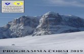 CAI BOZZOLO Scuola di Alpinismo e SciAlpinismo “Sesto … Pubblicazioni/Volantino... · 2018-12-04 · Giovedì 14 febbraio : Lezione Teorica meteorologia e utilizzo del bollettino