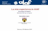 La mia esperienza in AIAF - unige.it...La mia esperienza in AIAF Giuseppe Di Napoli Referente AIAF per la Liguria Incontro con: Genova, 18 Febbraio 2019 Associazione Italiana per l’Analisi