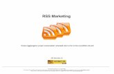 RSS RSS - Monitoraggio della Brand Reputation Il volume delle conversazioni online su aziende, brand