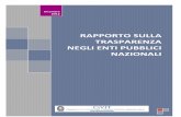 Rapporto sulla Trasparenza nei Ministeri · 3 PREMESSA Il presente Rapporto sulla Trasparenza negli Enti Pubblici Nazionali costituisce una versione modificata del Rapporto pubblicato