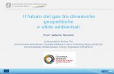 Il futuro del gas tra dinamiche geopolitiche e sfide ...host. · PDF file Il futuro del gas tra dinamiche geopolitiche e sfide ambientali ... 16 Existing & Planned LNG Terminals in