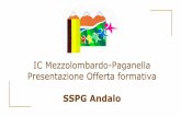 SSPG Andalo Presentazione Offerta formativa IC ...icmezzolombardopaganella.it/attachments/article/349... · Presentazione delle domande: COME? Compilazione domanda on line; Consegna