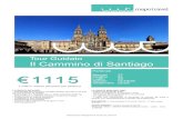 Tour Cammino di Santiago per web - Datagestmapo.datagest.it/public/cms_doc/tsantiago/Tour Cammino di Santiag… · CamminodiSantiago €1115 7Notti-mezzapensione Partenze Giugno:16/23/30