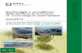 MONITORAGGIO E SORVEGLIANZA DELLE FIORITURE DI · 9. Monitoraggio di Ostreopsis ovata lungo le coste della Regione Molise – Anno 2012. 111 10. Rapporto 2012 sulla presenza e fioriture