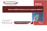 20120412 seminario Banda Larga Nuovi modelli di business ... · 3 Promozione presso le Camere di Commercio dei servizi ICT avanzati resi disponibili dalla banda larga 12/04/2012 Modelli