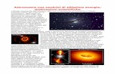 Astronomia con neutrini di altissima energia: motivazioni ... · (anisotropia) e temporale del loro flusso potranno fornire informazioni sulla natura del mezzo interstellare e dei