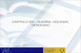 CAPITOLO XIV – GUERRA, VIOLENZA, GENOCIDIOfareantropologia.cfs.unipi.it/wp-content/uploads/... · Capitolo XIV. GUERRA, VIOLENZA, GENOCIDIO . Fra Hobbes e Rousseau . Le speculazioni