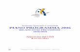 Azienda Speciale Consortile PIANO PROGRAMMA …...Piano programma 2016-18 - Bilancio di previsione 2016-18 Pagina 6 di 32 Vignate Via Roma, 15 Tel. 02 95080859 fax 02 9567499 Venerdì: