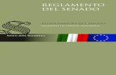 REGLAMENTO DEL SENADO - Senato della Repubblica · 2018-09-28 · REGLAMENTO DEL SENADO Capítulo I DISPOSICIONES PRELIMINARES Artículo 1. Adquisición de las prerrogativas y los