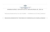 REGOLAMENTO TECNICO FORMULA CHALLENGE€¦ · annuario sportivo nazionale 2019 “regolamento di settore – formula challenge” regolamento tecnico formula challenge