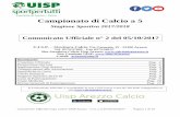 Campionato di Calcio a 5 2017.18 .pdf · Comunicato Ufficiale Lega Calcio UISP Arezzo - C.U. n.2 del 05/10/2017 Pagina 12 di 16 caso di parità, passerà direttamente alla fase successiva
