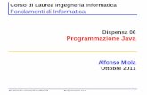 Corso di Laurea Ingegneria Informatica Fondamenti di ...€¦ · interprete Java, chiamato macchina virtuale Java (o JVM, Java Virtual Machine)