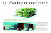 Edizione 2012 Il Rabensteiner · Essa riscuote attenzione e costituisce un fattore at-traente. Un’immagine appropriata e di effetto verso l’esterno crea emozioni positive nel