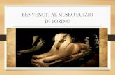 IL MUSEO EGIZIO - · PDF file IL TERRITORIO E GLI EGIZI ... didattici del museo egizio di Torino. Title: IL MUSEO EGIZIO Author: Utente di Microsoft Office Created Date: 3/21/2018