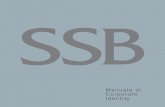 Manuale di Corporate Identity · a 1 Il marchio SSB 1.1 Il marchio precedente 1.2 Il simbolo: costruzione 1.3 Il logotipo: spaziatura 1.4 Il simbolo e il logotipo: rapporti proporzionali