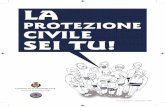 PROTEZIONE CIVILE SEI TU! - Scanzorosciate · Con la Legge del 24 febbraio 1992, n.225 l’Italia ha organizzato la Protezione Civile come ““Servizio Servizio NNazionale”, coordinato