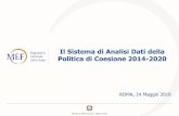 Il Sistema di Analisi Dati della Politica di Coesione 2014 ...€¦ · 3 Accordo di Partenariato 2014-2020 ( Sezione 2.4) Per quanto riguarda la fase di attuazione dei Programmi per