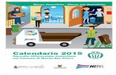 Calendario 2015€¦ · Calendario 2015 Raccolta differenziata domiciliare nel Comune di Monte San Pietro Utenze domestiche - Utenze non domestiche stampato su carta riciclata novembre