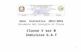 Documento del consiglio di classe€¦  · Web viewVisita all’EXPO (4-5 maggio) Milano Cantina Berlucchi Borgonato Visita a fiera agricola Montichiari (in 3a e 4a) Visita al Vittoriale