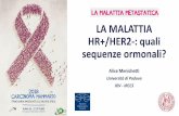 La malattia HR+/HER2-: quali sequenze ormonali? · 2016 Approval and reimbursement Ribociclib 600 mg daily 3 weeks on/1 week off First line, AI-sensitive with AI 2017 Approval and