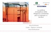 La politica energetica della Regione Lombardia per le ...€¦ · accumuli per produrre acqua calda sanitaria per garantire la corretta pulizia e sanificazione delle zone di produzione;