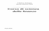 Il Mulino, Bologna, Quinta edizione 2010 · studi di scienza delle finanze, è necessario tenere distinti i due aspetti. La teoria normativa è anche detta Economia del Benessere