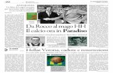 Da Rocco al mago HH Il calcio ora in Paradiso - Edizioni della Sera · 2017-07-22 · Piero Pastore (ex Juve e Milan nelprimo ‘900) famoso per esse-re diventato attore come Raf