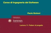 Corso di Ingegneria del Softwareingsoft1/Lezioni2008-2009/...Ingegneria del Software Lezione11Design Pattern 2 Obiettivi • Introdurre il concetto di Pattern di Progetto • Illustrare