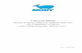 CARTA DEI SERVIZI - Moby · CARTA DEI SERVIZI – relativa al servizio pubblico di trasporto marittimo tra la Sardegna e la Corsica 4 1.3 Finalità della Carta La carta si prefigge