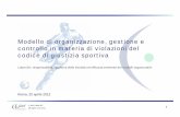 Modello di organizzazione, gestione e controllo in materia ... Calcio.pdf · Modello di organizzazione, gestione e controllo in materia di violazioni del codice di giustizia sportiva