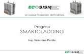 Progetto SMARTCLADDINGIng. Valentina Pertile  31/07/2017 Title Diapositiva 1 Author Marco Manganello Created Date 7/31/2017 12:13:40 PM ...