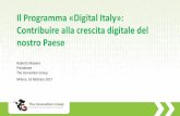 Il Programma «Digital Italy»: Contribuire alla crescita ... · Il Programma «Digital Italy»: una grande iniziativa per la crescita digitale del nostro Paese Il Programma «Digital