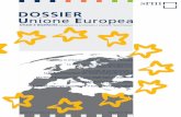 Dossier Unione Europea - 2 - 2014 · rattere congiunturale - offre analisi e statistiche sulle infrastrutture, sulle imprese e sugli indicatori più significativi dello stato di salute