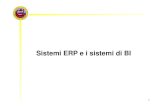 Sistemi ERP e i sistemi di BI - Univr · 3 • I sistemi ERP sono sistemi informatici multi-modulari che offrono un supporto per la pianificazione e la gestione aziendale, ciascun