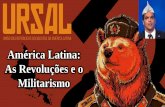América Latina: As Revoluções e o Militarismo...1954 –Paraguai e Guatemala: a primeira intervenção dos Estados Unidos no continente derruba Jacobo Arbenz, presidente da Guatemala.