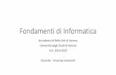 Fondamenti di Informatica - Università degli Studi di Verona€¦ · Fondamenti di Informatica Accademia di Belle Arti di Verona Università degli Studi di Verona. A.A. 2019-2020.