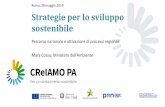 Roma, 28 maggio 2019 Strategie per lo sviluppo sostenibile · la Strategia Nazionale per lo Sviluppo Sostenibile Premesse La definizione della Strategia Nazionale per lo Sviluppo