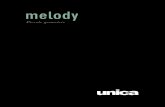melody - unicaceramiche.com · melody L’armonia di piccole geometrie accostate tra loro, sovrapposte ad uno smalto bianco setoso, fanno di Melody un prodotto semplice ed elegante.