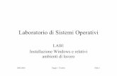 Laboratorio di Sistemi Operativihomes.di.unimi.it/sisop/lucidi/Lab1_InstWin_14-03-2003.pdf · •casi di studio: Unix/Linux, Windows 2000 •installazione S.O. e ambienti di lavoro