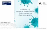 COVID-2019 Update Caratteristiche virologiche ......ZOONOSI. SPILLOVER Alla base delle nuove epidemie vi è il fenomeno dello spillover ... Una persona con infezione respiratoria acuta