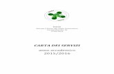 2015/2016 - EDiSU servizi edisu aa 2015-2016.pdf · LA CARTA DEI SERVIZI 2 Presentazione La Carta dei Servizi 2015-2016 dell’Ente per il Diritto allo Studio Universitario dell’Università