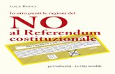 Luca Benci NOIn otto punti le ragioni del · perUnaltracittà – La Città invisibile REFERENDUM COSTITUZIONALE al Referendum costituzionale Approvate il testo della legge costituzionale