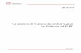 La relazione di revisione dei sindaci revisori per il ... · anche emessa una versione aggiornata per le revisioni dei bilanci 2016, contestualmente alla pubblicazione del presente