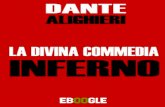LA DIVINA COMMEDIA - ctsbasilicatactsbasilicata.it/files/divina_commedia_-_inferno.pdf · [Incomincia la Comedia di Dante Alleghieri di Fiorenza, ne la quale tratta de le pene e punimenti
