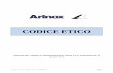 CODICE ETICO - Arvedi GroupArinox_Codice_Etico_rev2_20160118 pag. 1 CODICE ETICO Approvato dal Consiglio di Amministrazione di Arinox S.p.A. nella seduta del 18 gennaio 2016 Arinox_Codice_Etico_rev2_20160118
