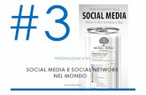 SOCIAL MEDIA E SOCIAL NETWORK NEL MONDOdocenti.unimc.it/francesca.arienzo/teaching/2015/15025/files/#3... · FLICKR: IL PRIMO SOCIAL MEDIA FOTOGRAFICO Flickrè il primo servizio di