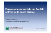 Francesco Simone Direttore Generale Artigiancassa · Il Digitale nelle banche. Fonte: Accenture 2015 –Fintech Lab ... “ È necessario mettere a fattor comune le singole eccellenze